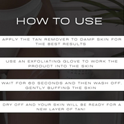 Instructions on how to use a tan remover with text overlay